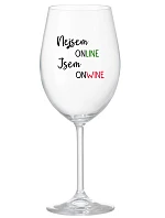Nie som ONLINE, som ONWINE - číry pohár na víno 350 ml
