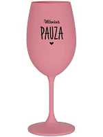 MÁMINA PAUZA - růžová sklenice na víno 350 ml