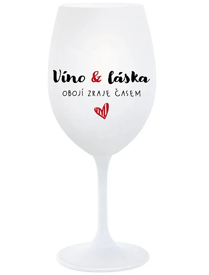 VÍNO A LÁSKA: OBOJA CHÝBA V ČASE - pohár na biele víno 350 ml VÍNO A LÁSKA: OBOJA CHÝBA V ČASE - pohár na biele víno 350 ml