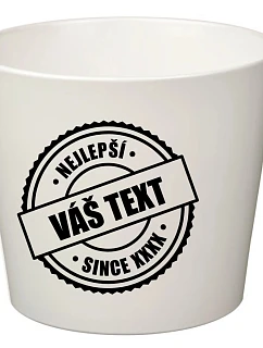 Biely keramický kvetináč – najlepší xx SINCE xx – malý