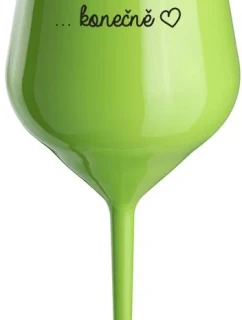 ...KONEČNE - zelený nerozbitný pohár na víno 470 ml