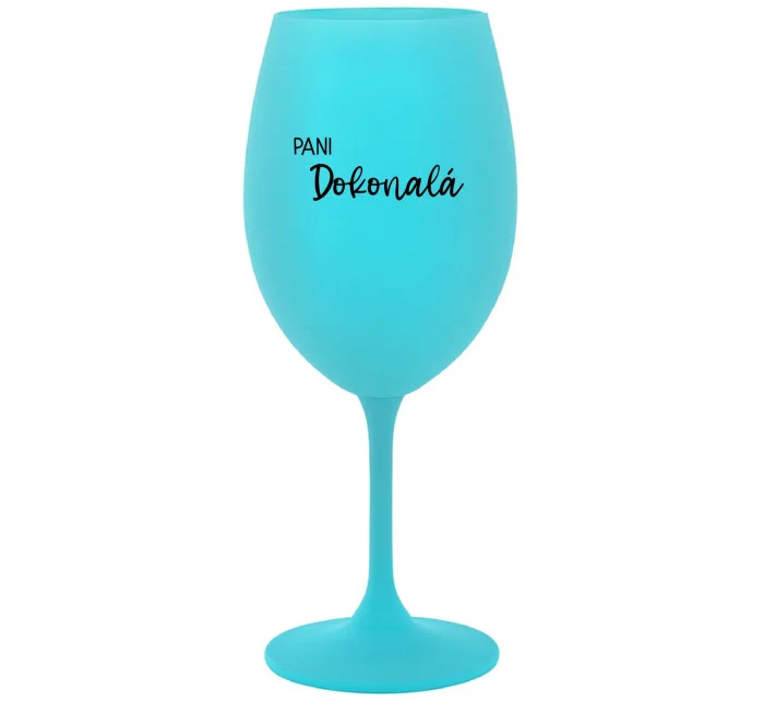 Ms. Perfect - tyrkysový pohár na víno 350 ml