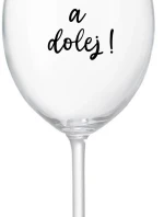 NEPOZERAJTE! - číry pohár na víno 350 ml