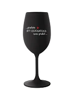 PROTOŽE BÝT CESTOVATELKA NENÍ PRDEL - černá sklenice na víno 350 ml
