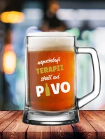 NEPOTREBUJEM TERAPIU, PIVO JE DOSTATOČNÉ - pivný pohár 0,5 l