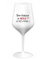 Som krásna a sexi! (A tiež fit...) - biely nerozbitný pohár na víno 470 ml