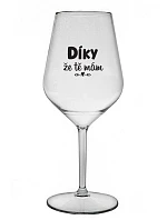 ĎAKUJEM, ŽE ŤA MÁM - číry nerozbitný pohár na víno 470 ml