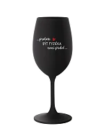 PROTOŽE BÝT FYZIČKA NENÍ PRDEL - černá sklenice na víno 350 ml