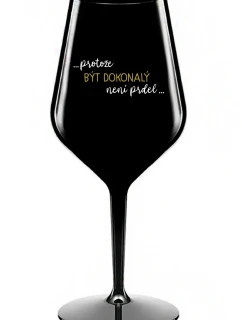 ...PROTOŽE BÝT model 21860838 NENÍ PRDEL... černá nerozbitná sklenice na víno 470 ml - Giftela