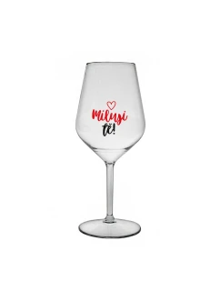 MILUJI TĚ! (SRDÍČKO) - čirá nerozbitná sklenice na víno 470 ml