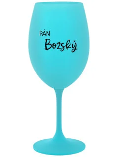 PÁN BOŽSKÝ - tyrkysový pohár na víno 350 ml