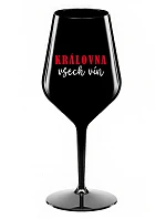 KRÁLOVNA VŠECH VÍN - černá nerozbitná sklenice na víno 470 ml