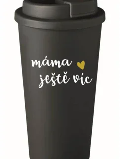 MAMA MORE - čierny termohrnček 475 ml