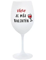 WINE IS MY VALENTINE - pohár na biele víno 350 ml