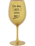 DEŇ DETÍ, DEČI VEČER! - zlatý pohár na víno 350 ml