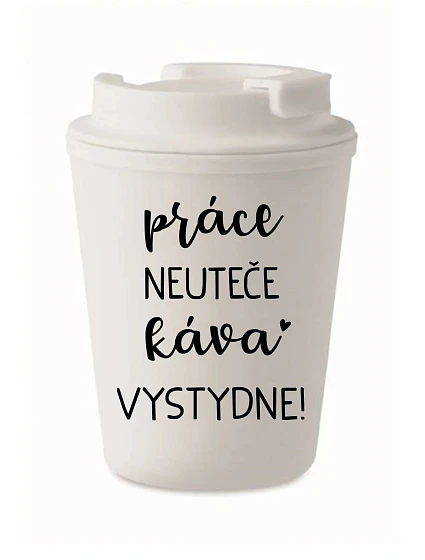 PRÁCA NIKAM NEUTEKE, KÁVA VYSTYDNE! – biely termohrnček 300 ml PRÁCA NIKAM NEUTEKE, KÁVA VYSTYDNE! – biely termohrnček 300 ml