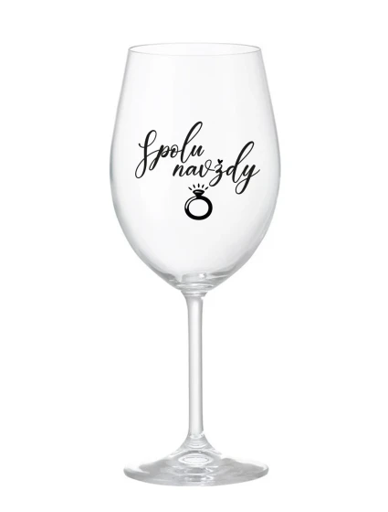 SPOLU NAVŽDY - čirá sklenice na víno 350 ml