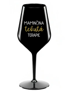 MAMA FLUID THERAPY - čierny nerozbitný pohár na víno 470 ml