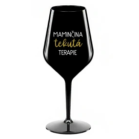 MAMA FLUID THERAPY - čierny nerozbitný pohár na víno 470 ml