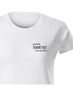 Personalizované dámske tričko - ... pretože [vymysli si vlastné] nie je osol...