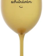 I DON'T DRINK, I TASTE - zlatý pohár na víno 350 ml