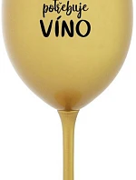 DAD NEEDS WINE - zlatý pohár na víno 350 ml