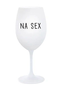 NA SEX - pohár na biele víno 350 ml