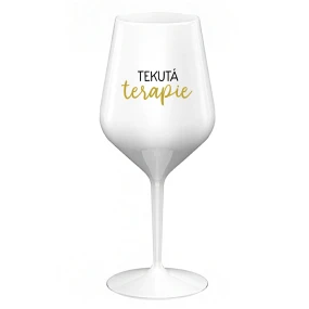 TEKUTÁ TERAPIE - bílá nerozbitná sklenice na víno 470 ml