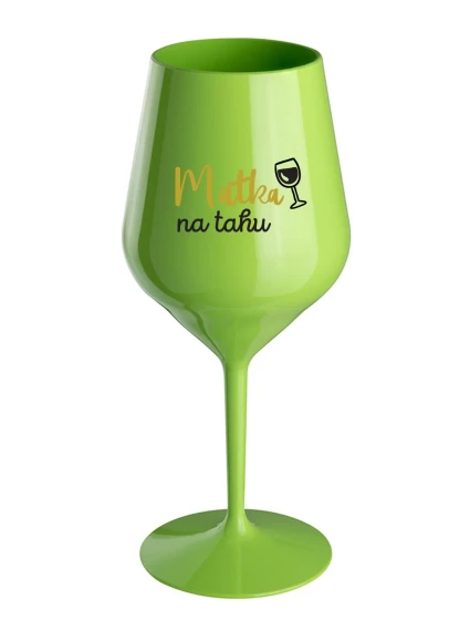 MATKA NA TAHU - zelená nerozbitná sklenice na víno 470 ml