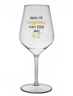 NIKTO MI NEVYHOVIE, MÁM ŽENU AKO ŽENA - priehľadný nerozbitný pohár na víno 470 ml