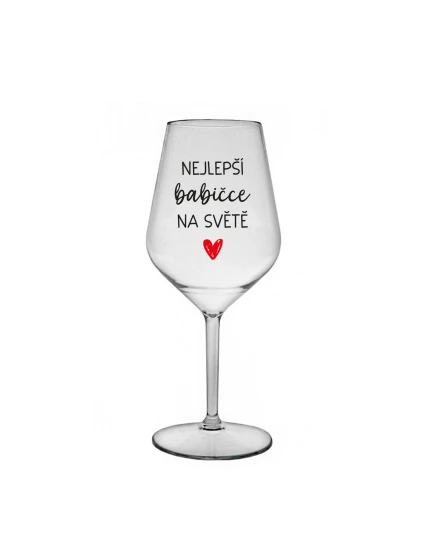 NEJLEPŠÍ BABIČCE NA SVĚTĚ - čirá nerozbitná sklenice na víno 470 ml NEJLEPŠÍ BABIČCE NA SVĚTĚ - čirá nerozbitná sklenice na víno 470 ml