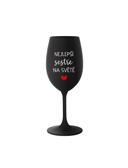 THE BEST SISTER IN THE WORLD - čierny pohár na víno 350 ml