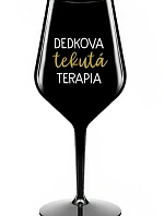 DEDKOVA TEKUTÁ TERAPIA - čierny nerozbitný pohár na víno 470 ml