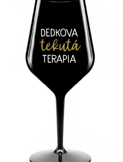 DEDKOVA TEKUTÁ TERAPIA - čierny nerozbitný pohár na víno 470 ml