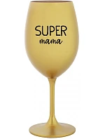 SUPER MÁMA - zlatý pohár na víno 350 ml
