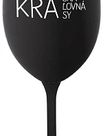 BEAUTIFUL QUEEN OF BEAUTY - čierny pohár na víno 350 ml
