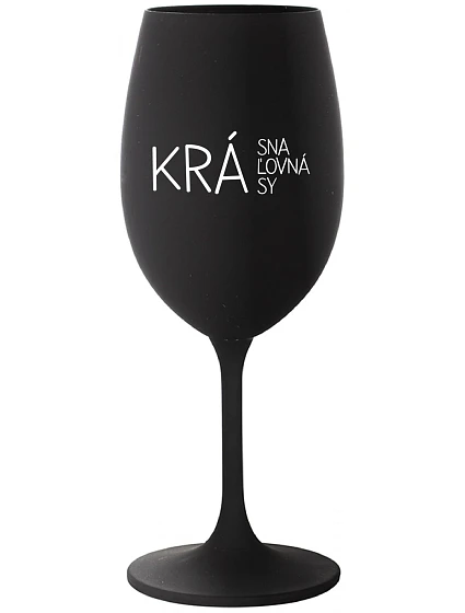 BEAUTIFUL QUEEN OF BEAUTY - čierny pohár na víno 350 ml