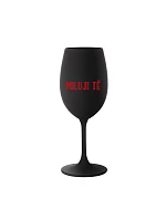 I LOVE YOU - čierny pohár na víno 350 ml