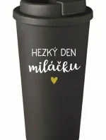 HEZKÝ DEN MILÁČKU - černý termohrnek 475 ml