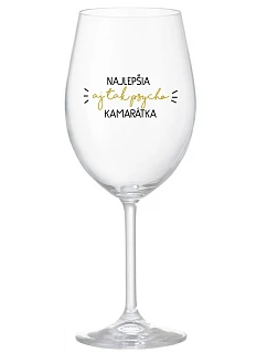 THE BEST YET SO PSYCHO GIRL - priehľadný pohár na víno 350 ml