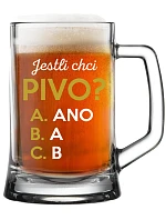 AK CHCEM PIVO? - pivný pohár 0,5 l