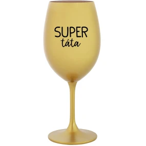 SUPER DAD - zlatý pohár na víno 350 ml SUPER DAD - zlatý pohár na víno 350 ml