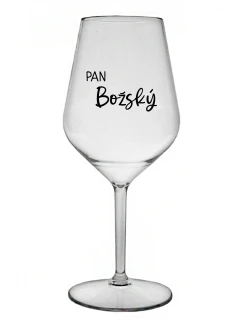 PAN BOŽSKÝ - čirá nerozbitná sklenice na víno 470 ml