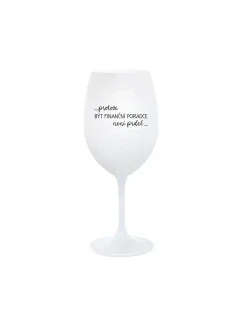 PROTOŽE BÝT FINANČNÍ PORADCE NENÍ PRDEL - bílá  sklenice na víno 350 ml