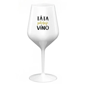 DAD NEEDS WINE - biely nerozbitný pohár na víno 470 ml