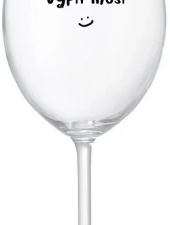 NĚKDO TO VYPÍT MUSÍ - čirá sklenice na víno 350 ml