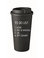 TO DO LIST:  BÝT ÚŽASNÝ - černý termohrnek 475 ml