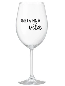 (NE)VINNÁ VÍLA - priehľadný pohár na víno 350 ml