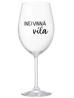 (NE)VINNÁ VÍLA - priehľadný pohár na víno 350 ml