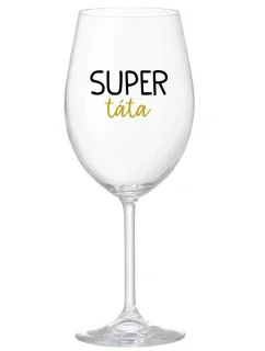 SUPER TÁTA - čirá sklenice na víno 350 ml